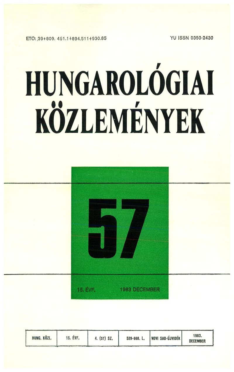 Hungarológiai Közlemények, 15. évf. 1983. december 1. 57. sz. 529–667. oldal