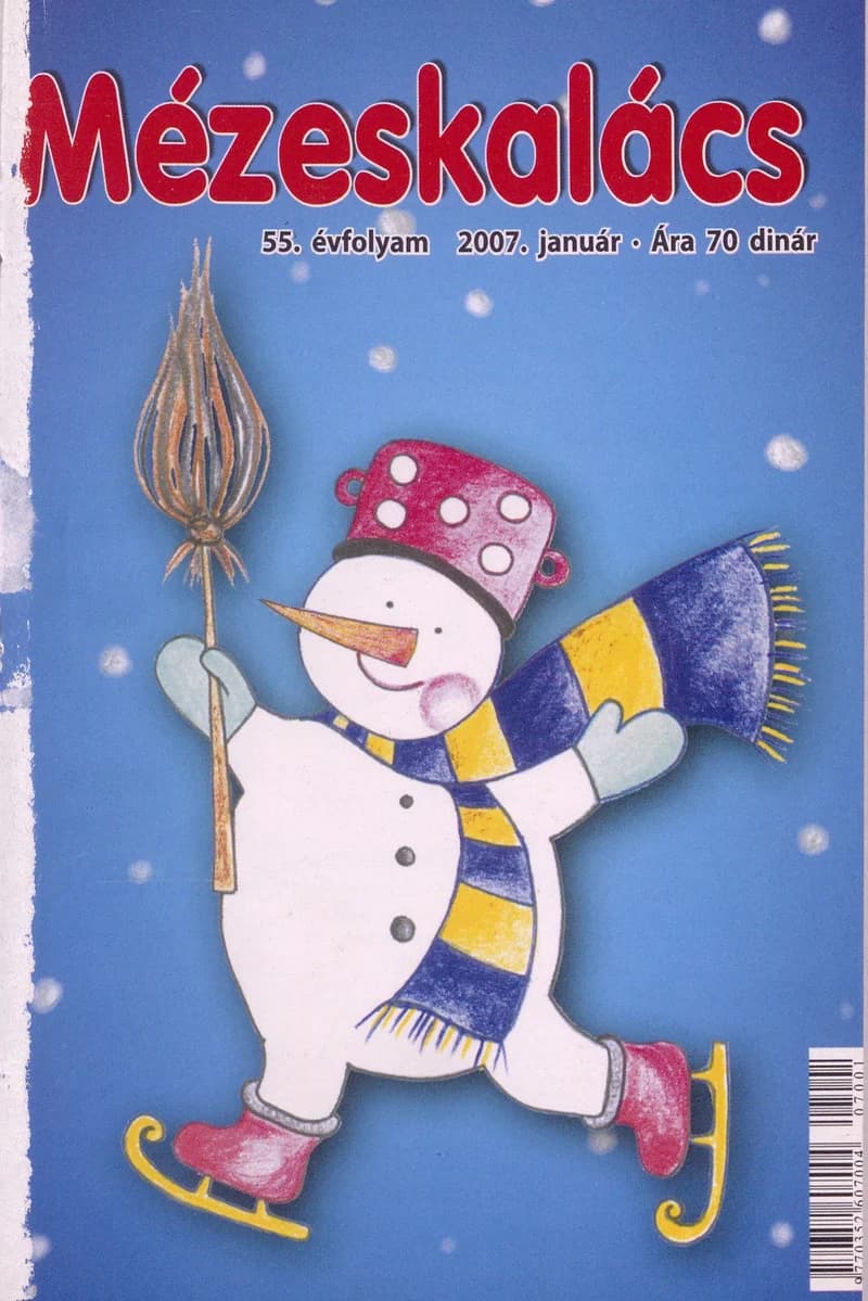 Mézeskalács, 55. évf. 2007. január. 1. sz.