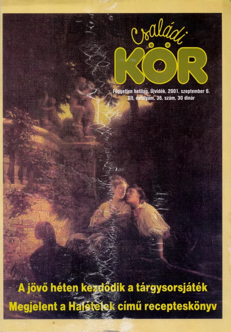 Családi Kör, 12. évf. 2001. szeptember 6. 36. sz.