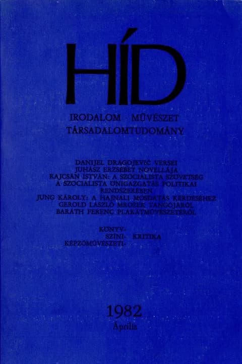 Híd, 46. évf. 1982. április. 4. sz. 437–568. oldal
