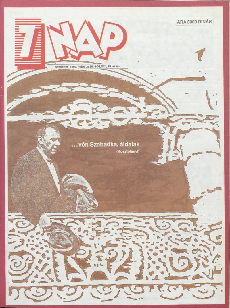 7 Nap, 48. évf. 1993. március 26. 13. sz. 1–52. oldal