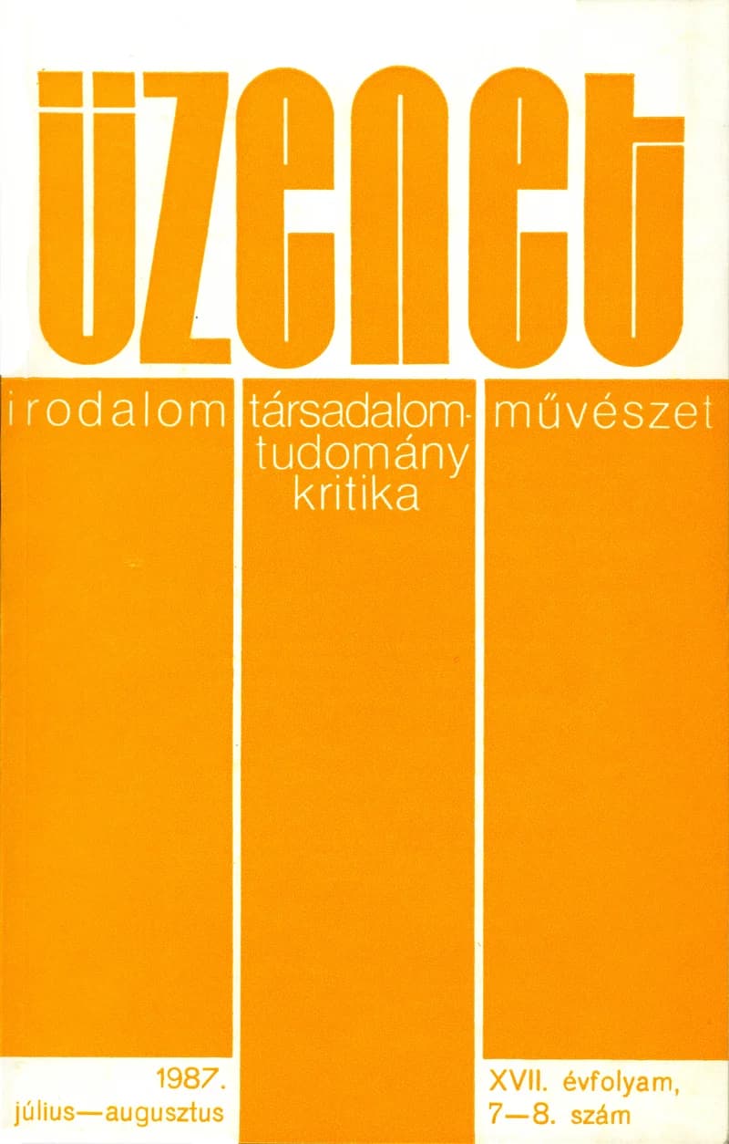 Üzenet, 17. évf. 1987. július – augusztus. 7–8. sz. 499–560. oldal
