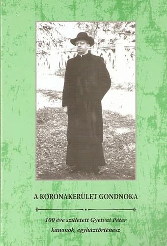 A koronakerület gondnoka 