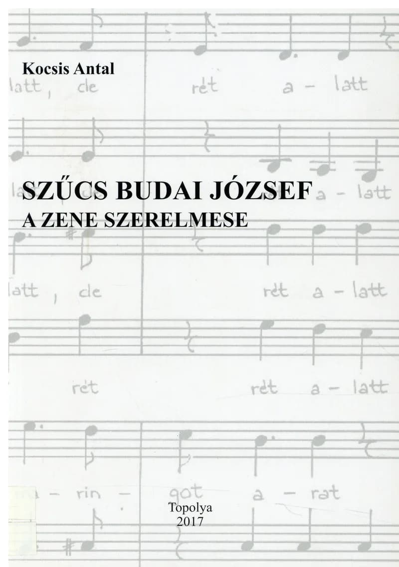 Szűcs Budai József, a zene szerelmese 