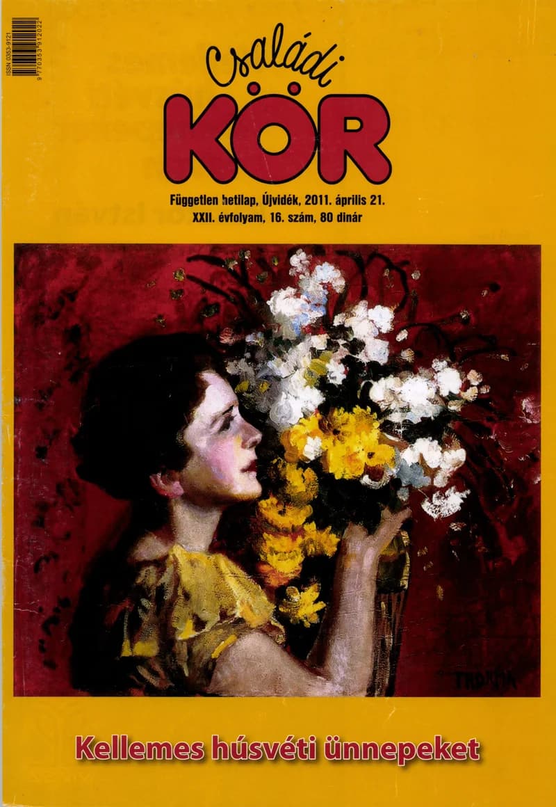 Családi Kör, 22. évf. 2011. április 21. 16. sz.