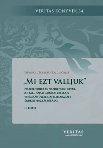 „Mi ezt valljuk”