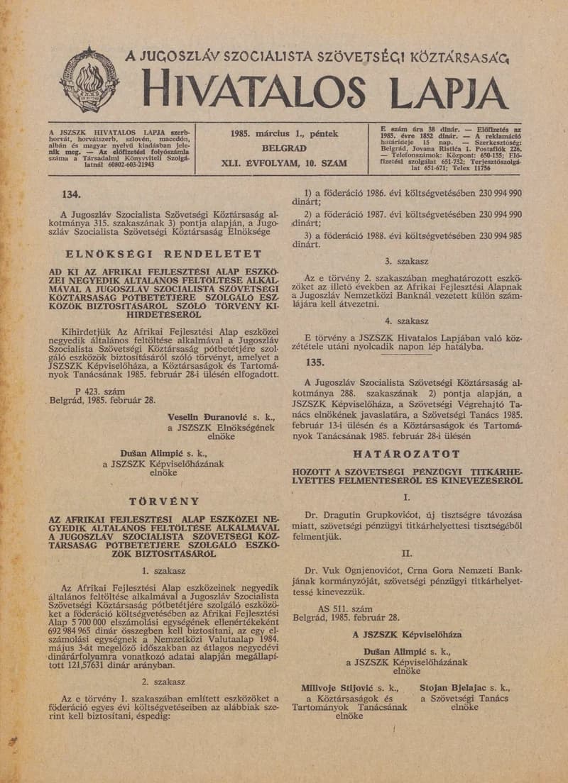 A Jugoszláv Szocialista Szövetségi Köztársaság Hivatalos Lapja, 41. évf. 1985. március 1. 10. sz. 425–460. oldal