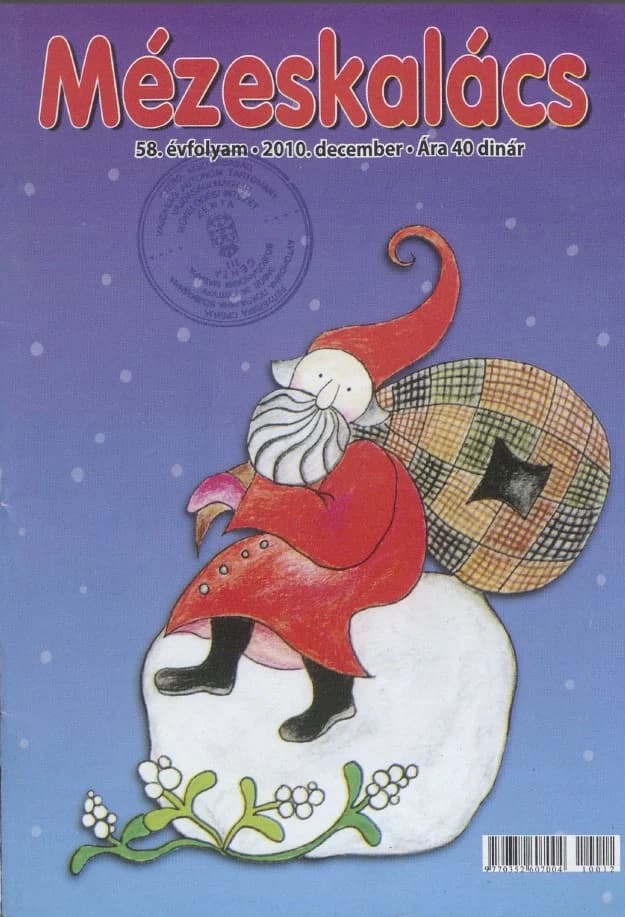 Mézeskalács, 58. évf. 2010. december. 10. sz.