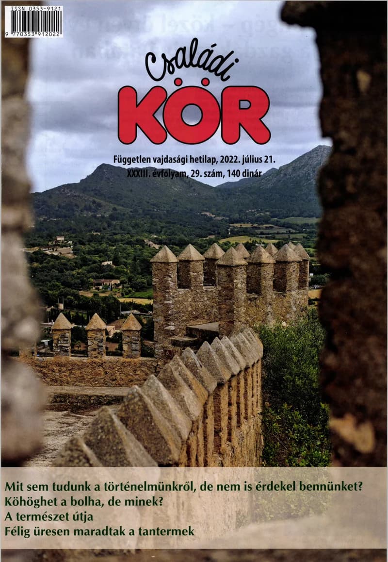 Családi Kör, 33. évf. 2022. július 21. 29. sz.