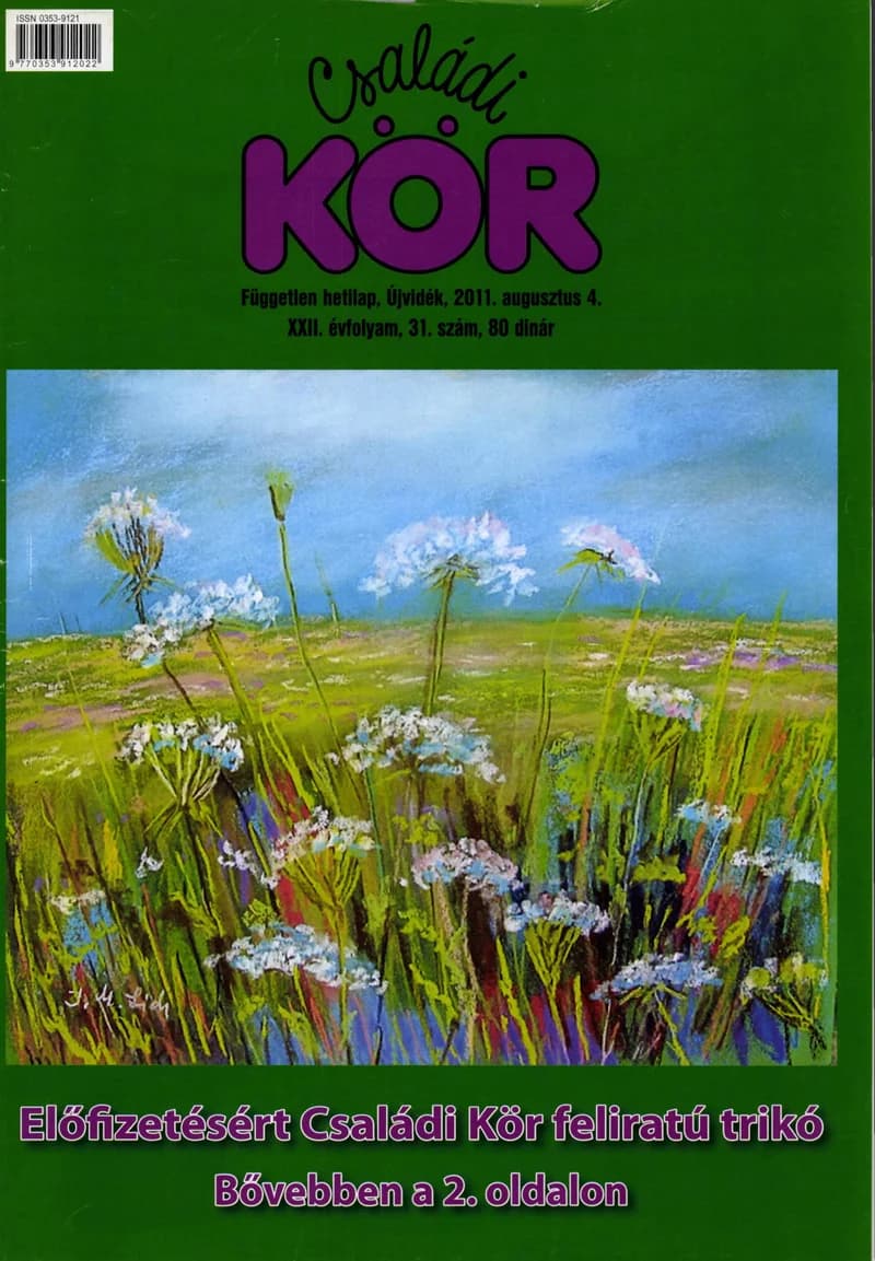 Családi Kör, 22. évf. 2011. augusztus 4. 31. sz.