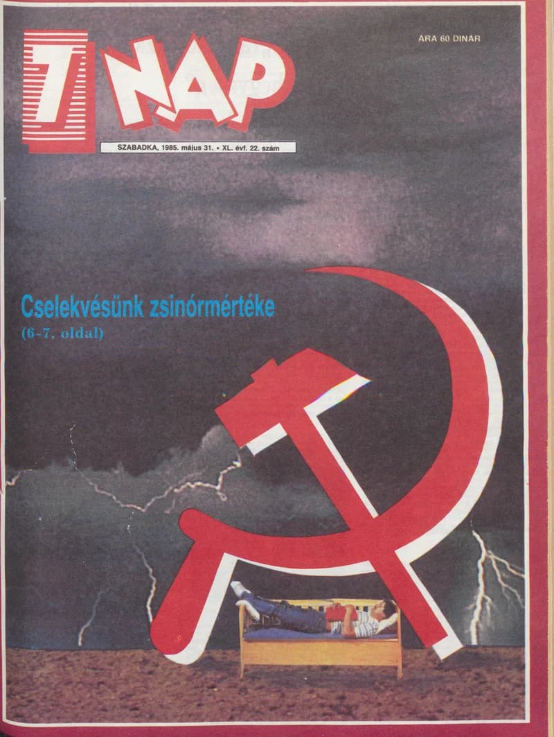 7 Nap, 40. évf. 1985. május 31. 22. sz. 1–68. oldal