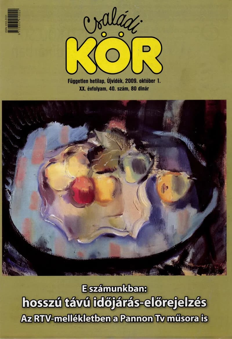 Családi Kör, 20. évf. 2009. október 1. 40. sz.