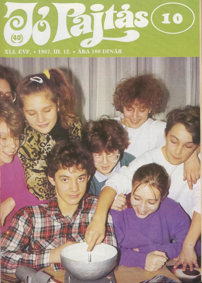 Jó Pajtás, 41. évf. 1987. március 12. 10. sz.