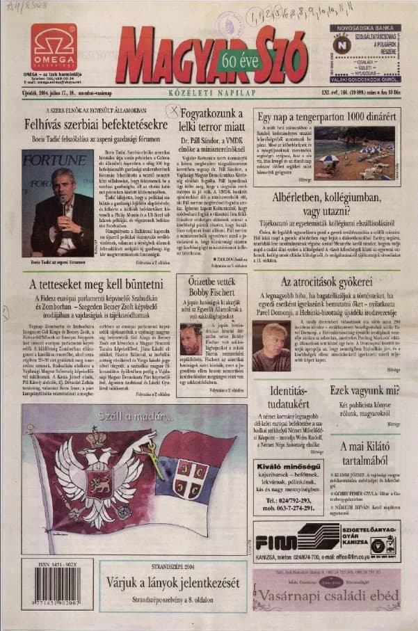 Magyar Szó, 61. évf. 2004. július 17. – 18. 166. sz. 1–12. oldal