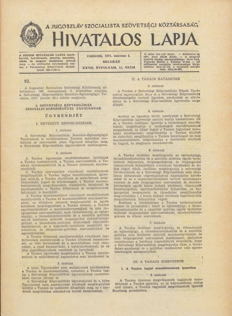 A Jugoszláv Szocialista Szövetségi Köztársaság Hivatalos Lapja, 27. évf. 1971. március 4. 11. sz. 197–224. oldal