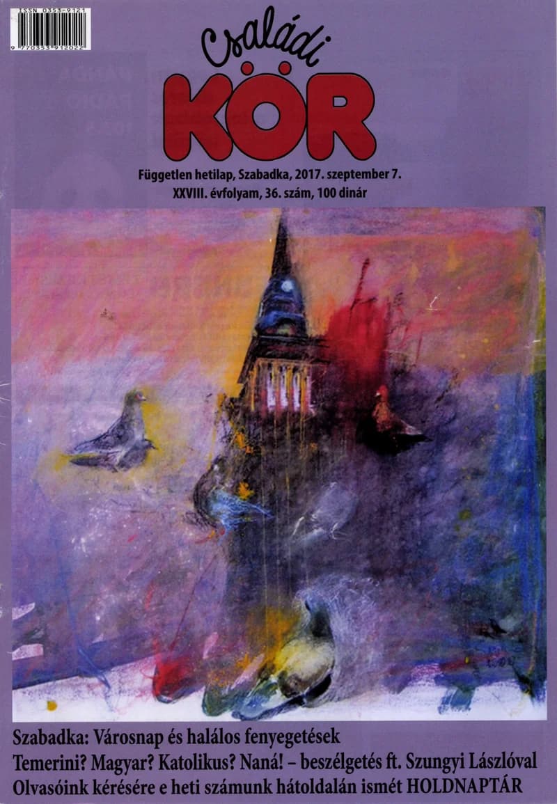 Családi Kör, 28. évf. 2017. szeptember 7. 36. sz.