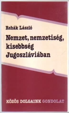 Nemzet, nemzetiség, kisebbség Jugoszláviában