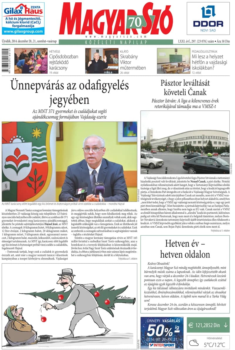 Magyar Szó, 71. évf. 2014. december 20. – 21. 297. sz. 1–32. oldal