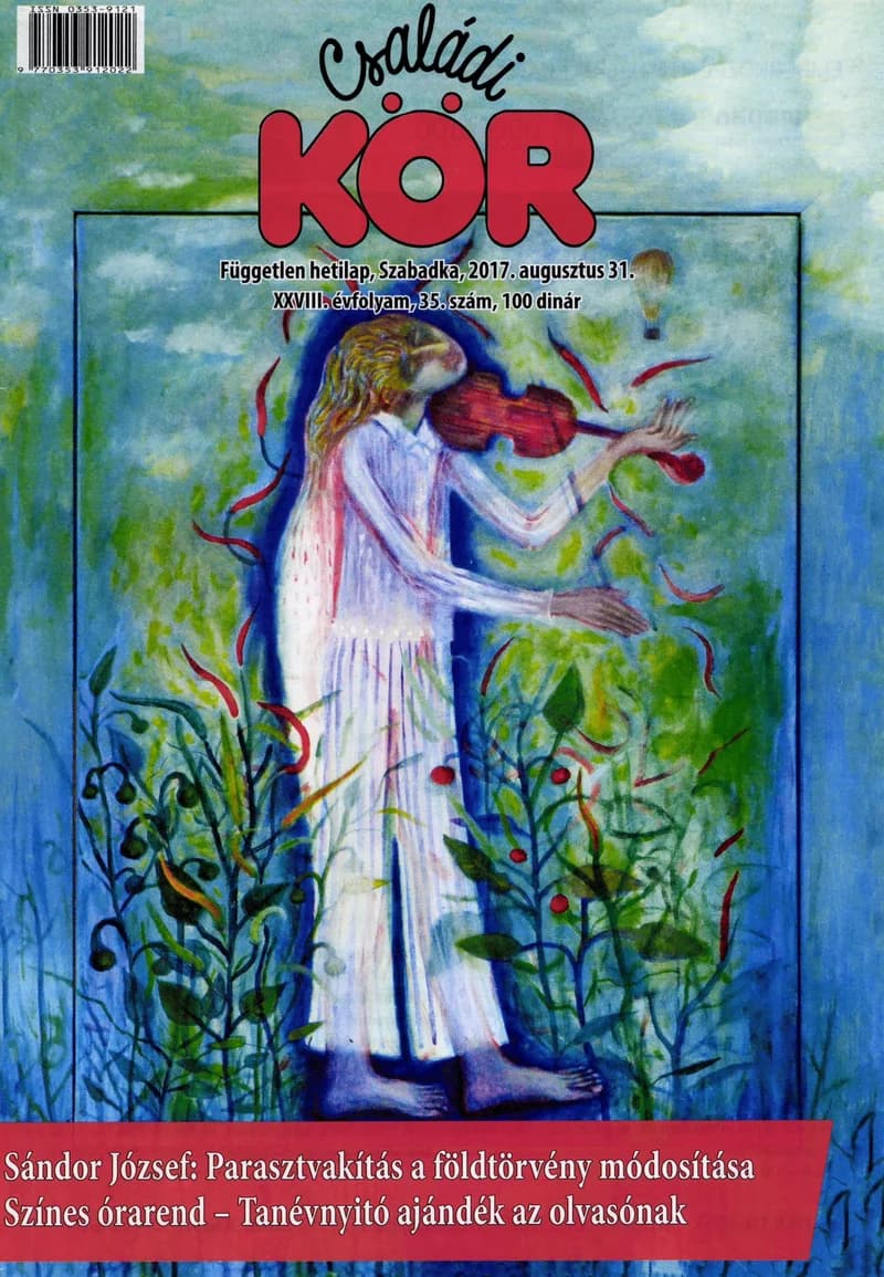 Családi Kör, 28. évf. 2017. augusztus 31. 35. sz.