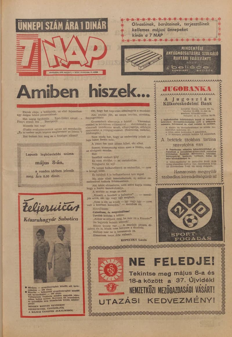 7 Nap, 25. évf. 1970. május 1. 19. sz. 1–32. oldal