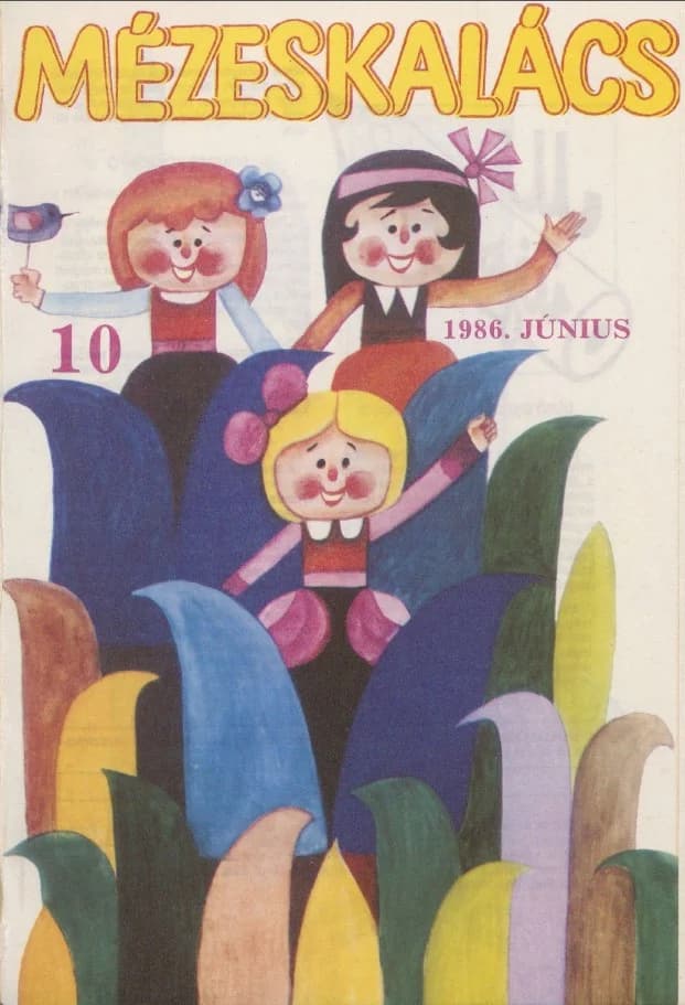 Mézeskalács, 34. évf. 1986. június. 6. sz.