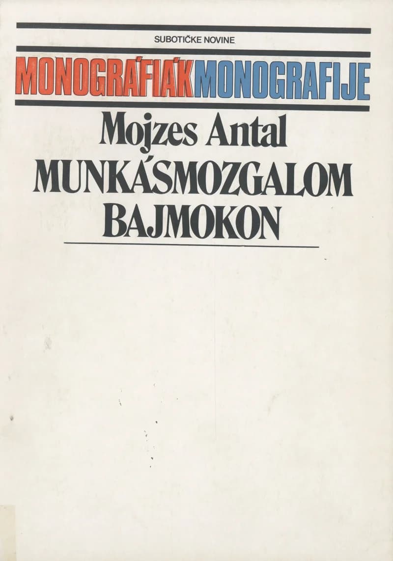 Munkásmozgalom Bajmokon 