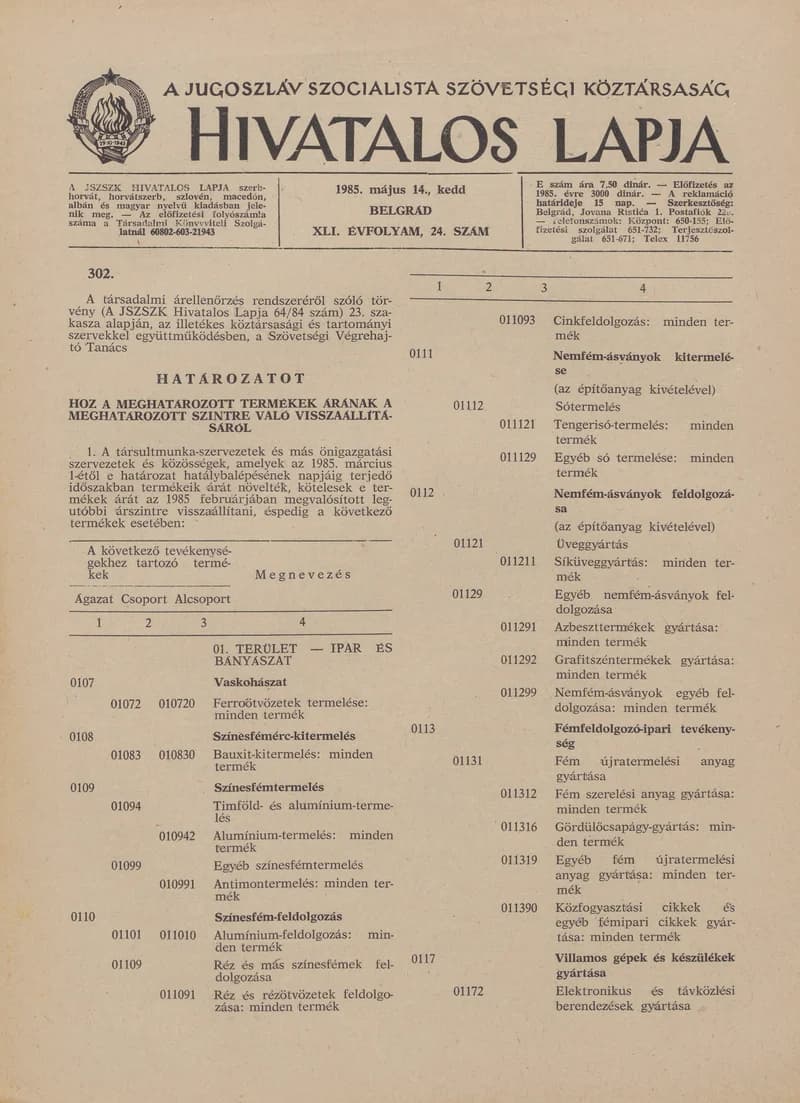 A Jugoszláv Szocialista Szövetségi Köztársaság Hivatalos Lapja, 41. évf. 1985. május 14. 24. sz. 781–784. oldal