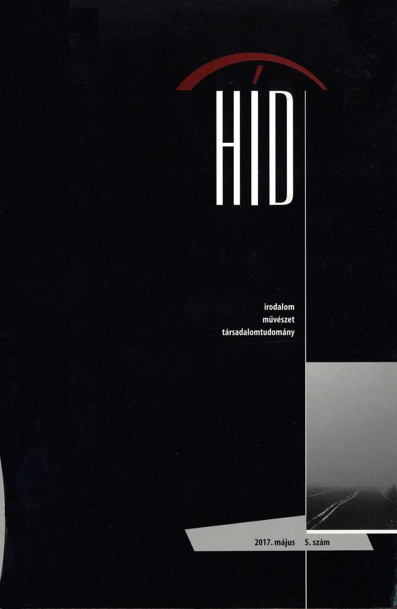 Híd, 81. évf. 2017. május. 5. sz. 1–99. oldal