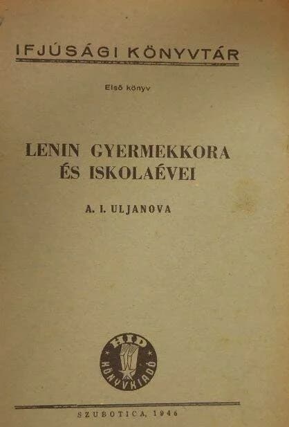 Lenin gyermekkora és iskolaévei
