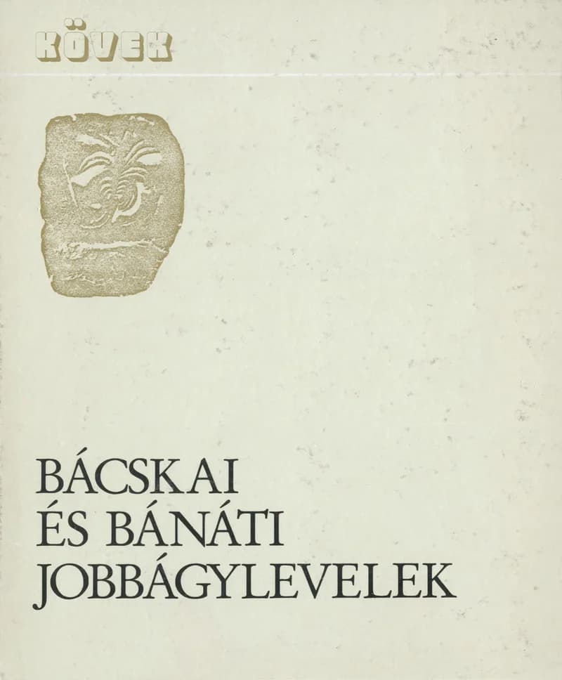 Bácskai és Bánáti jobbágylevelek