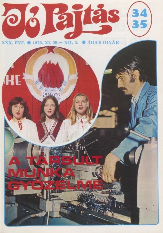 Jó Pajtás, 30. évf. 1976. november 25. – december 2. 34–35. sz.