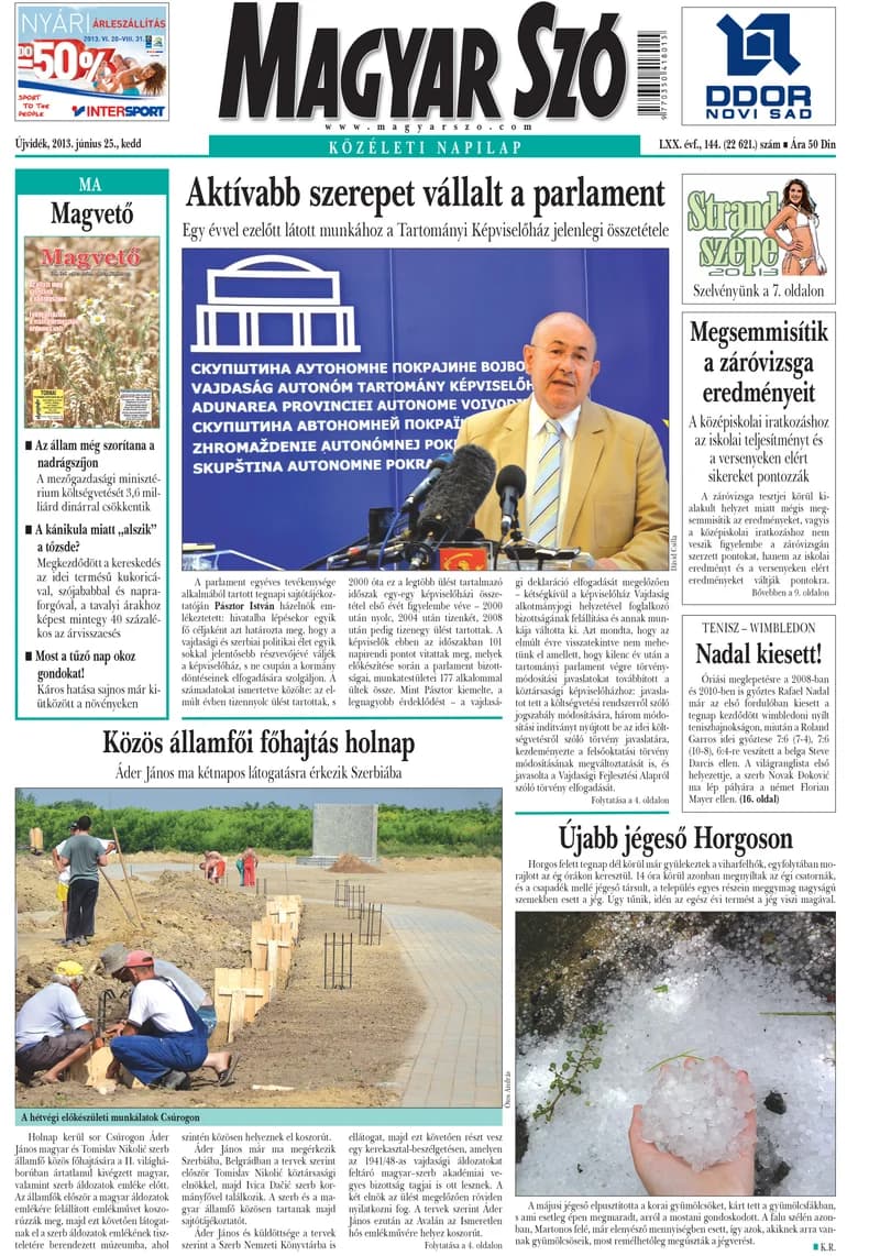 Magyar Szó, 70. évf. 2013. június 25. 144. sz. 1–20. oldal