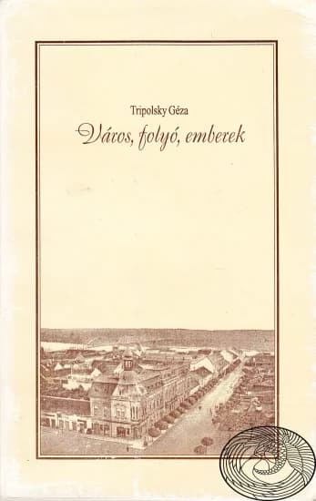 Város, folyó, emberek