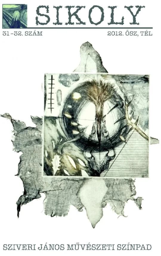 Sikoly, 9. évf. 2012. 31–32. sz. 1–198. oldal
