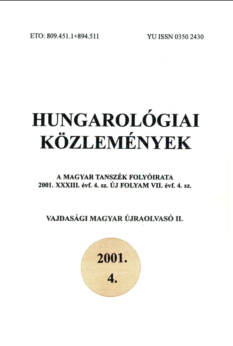 Hungarológiai Közlemények, 33. évf. 2001. január 1. 4. sz. 1–145. oldal
