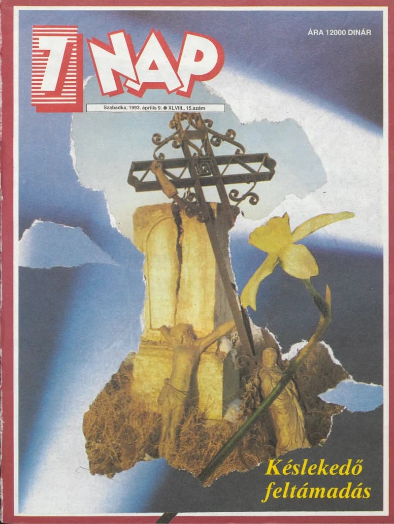 7 Nap, 48. évf. 1993. április 9. 15. sz. 1–52. oldal