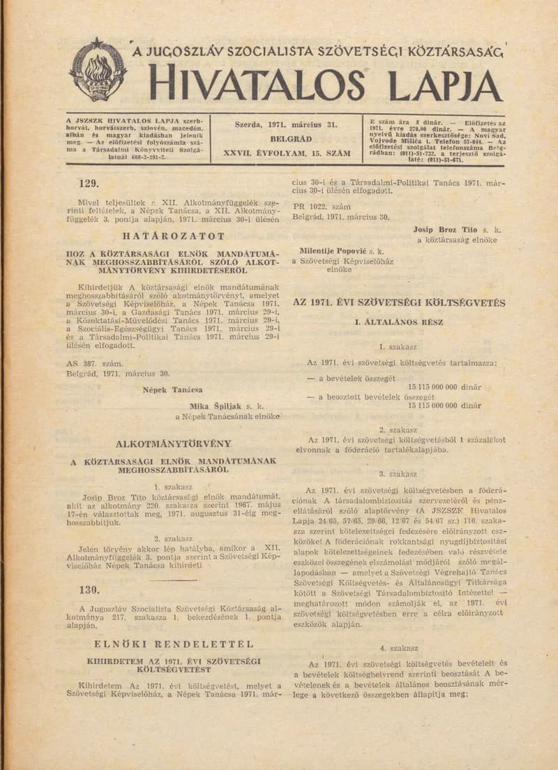 A Jugoszláv Szocialista Szövetségi Köztársaság Hivatalos Lapja, 27. évf. 1971. március 31. 15. sz. 245–308. oldal