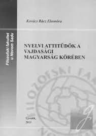 Nyelvi attitűdök a vajdasági magyarság körében 