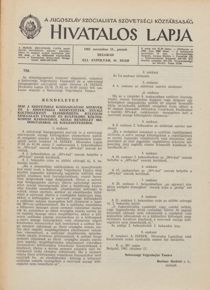 A Jugoszláv Szocialista Szövetségi Köztársaság Hivatalos Lapja, 41. évf. 1985. november 15. 61. sz. 1593–1620. oldal