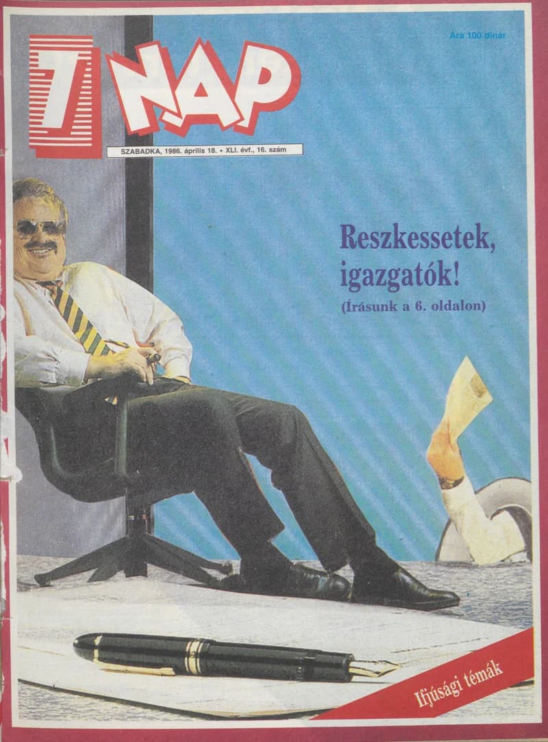 7 Nap, 41. évf. 1986. április 18. 16. sz. 1–68. oldal