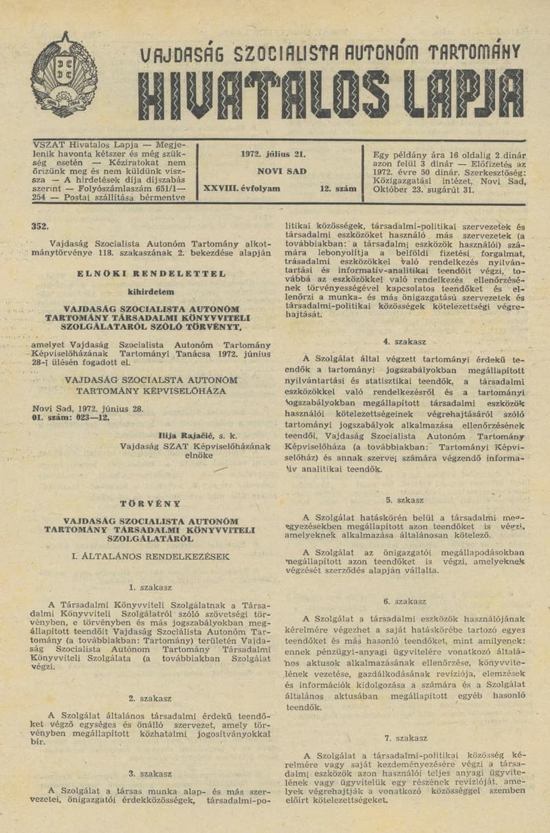 Vajdaság Szocialista Autonóm Tartomány Hivatalos Lapja, 28. évf. 1972. július 21. 12. sz. 513–524. oldal