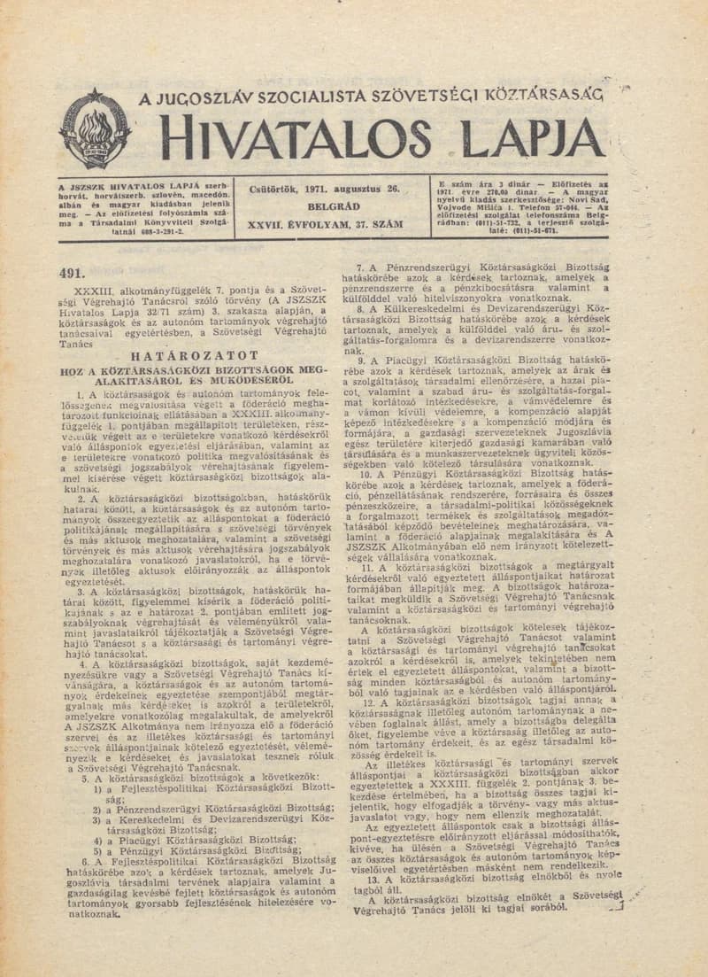 A Jugoszláv Szocialista Szövetségi Köztársaság Hivatalos Lapja, 27. évf. 1971. augusztus 26. 37. sz. 689–696. oldal