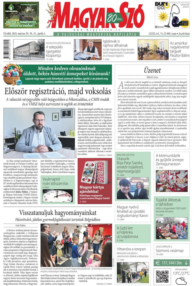 Magyar Szó, 81. évf. 2024. március 29. – április 1. 74. sz. 1–32. oldal