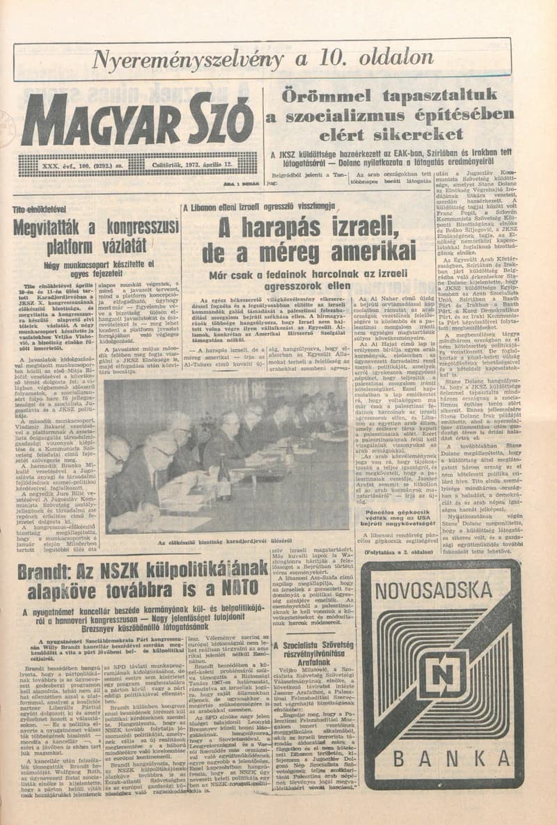 Magyar Szó, 30. évf. 1973. április 12. 100. sz. 1–16. oldal