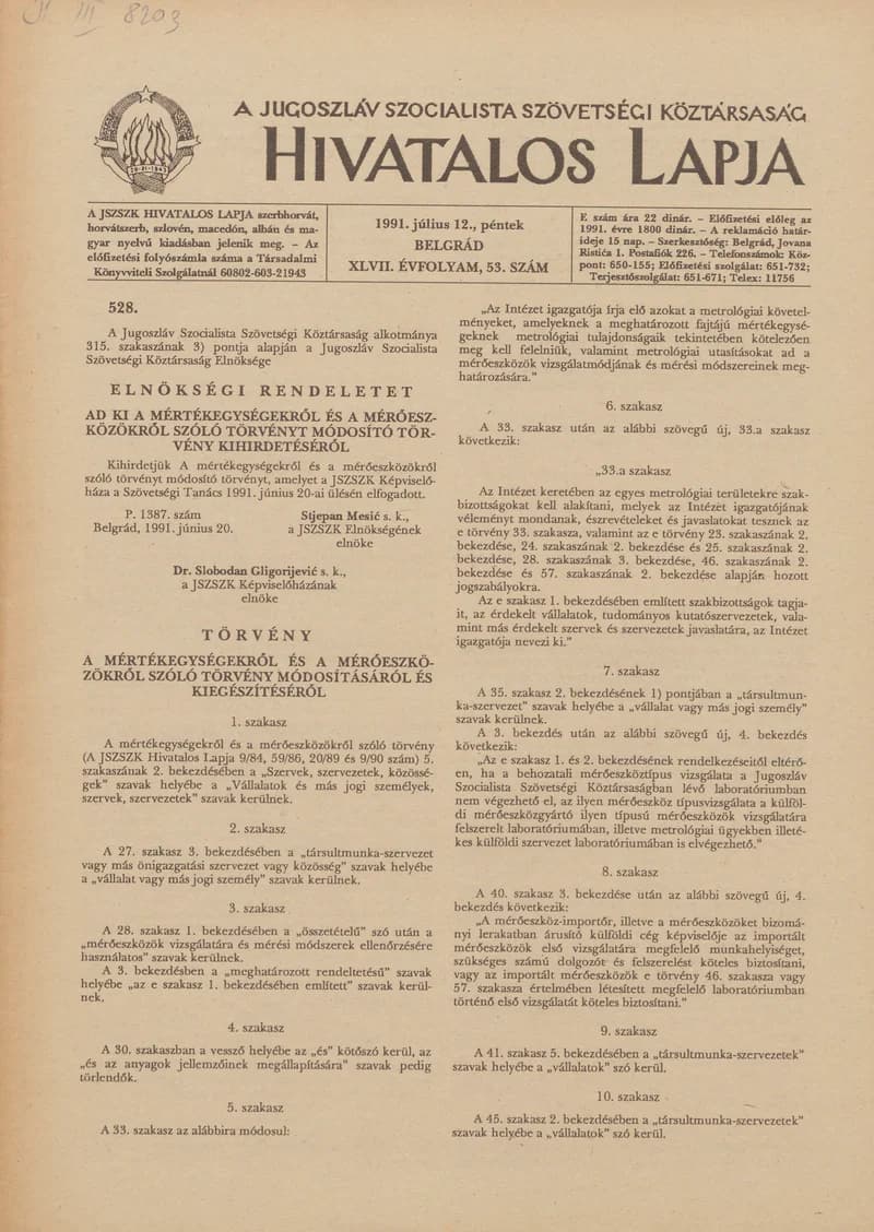 A Jugoszláv Szocialista Szövetségi Köztársaság Hivatalos Lapja, 47. évf. 1991. július 12. 53. sz. 793–820. oldal