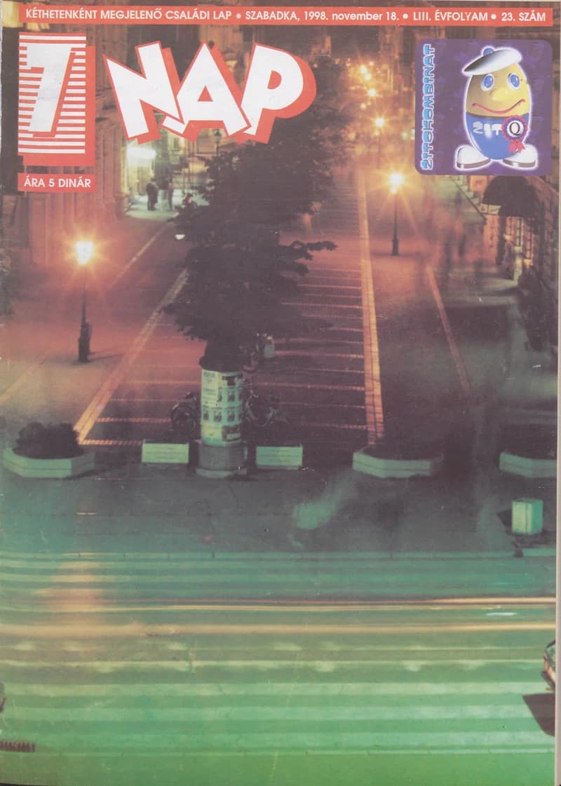 7 Nap, 53. évf. 1998. november 18. 23. sz. 1–68. oldal