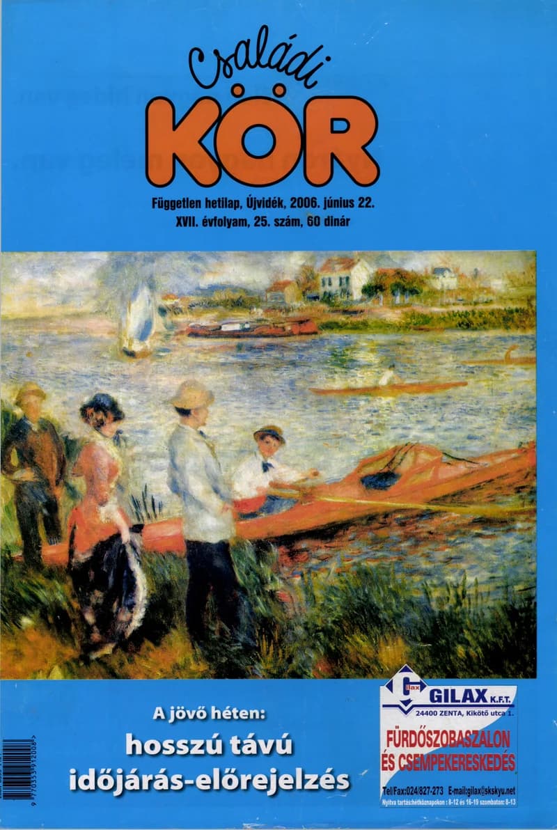 Családi Kör, 17. évf. 2006. június 22. 25. sz.