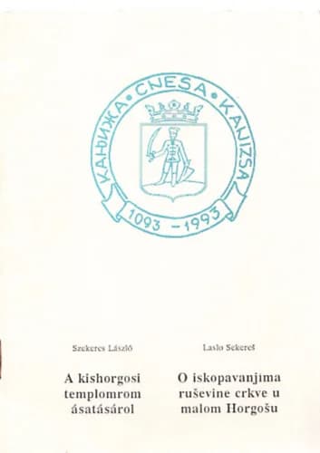 A kishorgosi templomrom ásatásáról