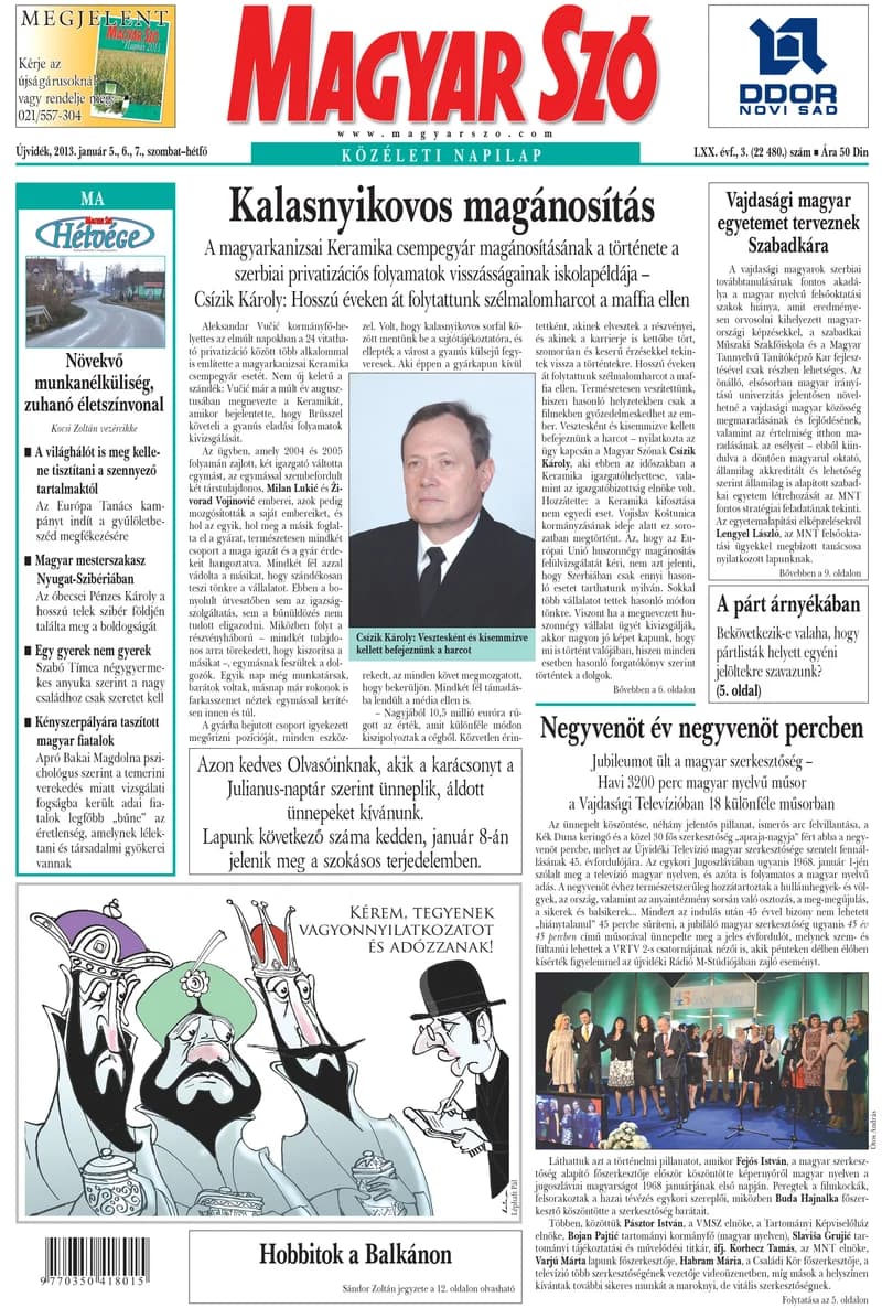 Magyar Szó, 70. évf. 2013. január 5. – 7. 3. sz. 1–40. oldal