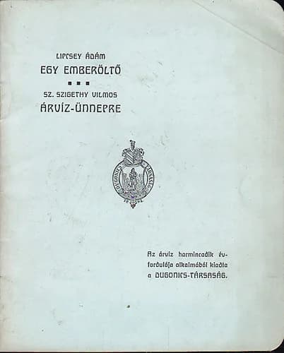 Egy emberöltő; Árvíz-ünnepre